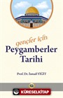 Gençler İçin Peygamberler Tarihi