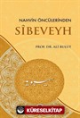 Nahvin Öncülerinden Sibeveyh