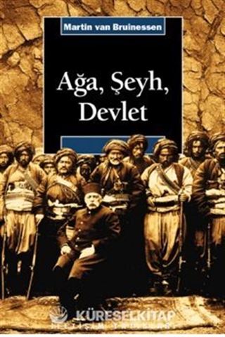 Ağa, Şeyh, Devlet