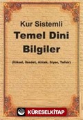 Kur Sistemli Temel Dini Bilgiler