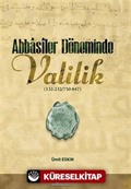 Abbasiler Döneminde Valilik