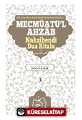 Mecmûatü'l Ahzab Nakşibendî Dua Kitabı (3)