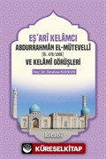 Eşari Kelamcı Abdurrahman el-Mütevelli ve Kelami Görüşleri