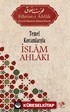 Temel Kavramlarıyla İslam Ahlakı