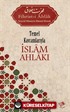 Temel Kavramlarıyla İslam Ahlakı
