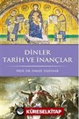 Dinler Tarih ve İnançlar