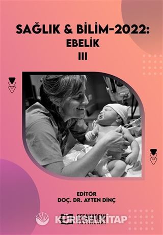 Sağlık - Bilim 2022: Ebelik-III