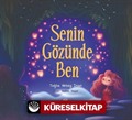 Senin Gözünde Ben