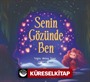 Senin Gözünde Ben