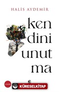 Kendini Unutma