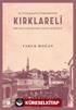 18.Yüzyıldan Cumhuriyet'e Kırklareli (Bir Sosyo-Ekonomik Tahlil Denemesi)