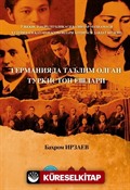 ГЕРМАНИЯДА ТАЪЛИМ ОЛГАН ТУРКИСТОН ЁШЛАРИ (Almanya'da Eğitim Görmüş Türkistan Gençleri)