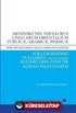 Meninski'nin Thesaurus Linguarum Orientalıum Turcıcæ, Arabıcæ, Persıcæ (Doğu Dilleri Türkçe-Arapça-Farsçanın Hazinesi) Adlı Eserindeki Vulgarize (Halklılaşmış) Kelimelerin Fonetik Açıdan İncelenmesi