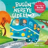 Bugün Nereye Gidelim? / Mavi Mini İle Ara-Bul Etkinlikleri
