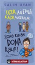 Sona Kalan Dona Kalır! / Uçuk Ailemle Kaçık Maceralar 5