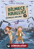 Makineler Çöplüğü / Bilmece Krallığı