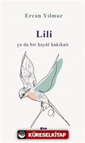 Lili Ya Da Bir Hayal Hakikati