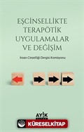 Eşcinsellikte Terapötik Uygulamalar ve Değişim