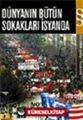 Dünyanın Bütün Sokakları İsyanda