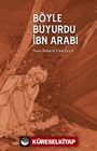 Böyle Buyurdu İbn Arabi