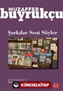 Şarkılar Seni Söyler