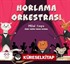 Horlama Orkestrası