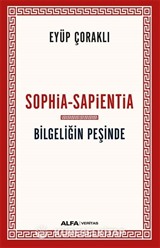 Sophia-Sapientia Bilgeliğin Peşinde