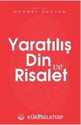 Yaratılış Din ve Risalet