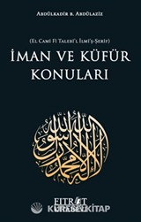 İman ve Küfür Konuları