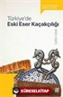 Türkiye'de Eski Eser Kaçakçılığı