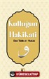 Kulluğun Hakikati