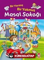 Bir Varmış Bir Yokmuş Masal Sokağı (Fleksi Cilt)