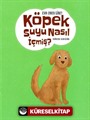 Köpek Suyu Nasıl İçmiş ?