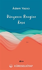 Dünyanın Rengine Koşu
