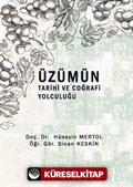 Üzümün Tarihi ve Coğrafi Yolculuğu