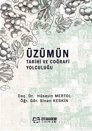 Üzümün Tarihi ve Coğrafi Yolculuğu