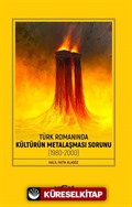 Türk Romanında Kültürün Metalaşması Sorunu