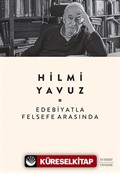 Edebiyatla Felsefe Arasında