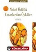 Nobel Ödüllü Yazarlardan Öyküler