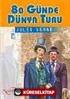 80 Günde Dünya Turu / İlk Gençlik Klasikleri