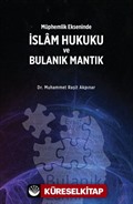 Müphemlik Ekseninde İslam Hukuku ve Bulanık Mantık