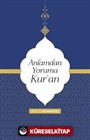 Anlamdan Yoruma Kur'an