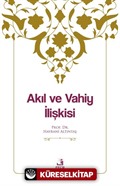 Akıl ve Vahiy İlişkisi