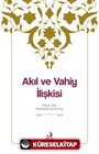 Akıl ve Vahiy İlişkisi