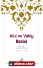 Akıl ve Vahiy İlişkisi