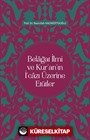 Belağat İlmi ve Kur'an'ın İ'cazı Üzerine Etütler
