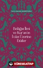 Belağat İlmi ve Kur'an'ın İ'cazı Üzerine Etütler