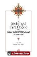 Mehmed Eşref Dede ve Âyîn-i Tarîkat-ı Mevlana Adlı Eseri