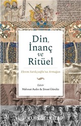 Din, İnanç ve Ritüel