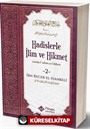 Hadislerle İlim ve Hikmet (2 Cilt Takım Karton Kapak)